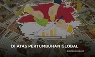 Di Atas Pertumbuhan Global