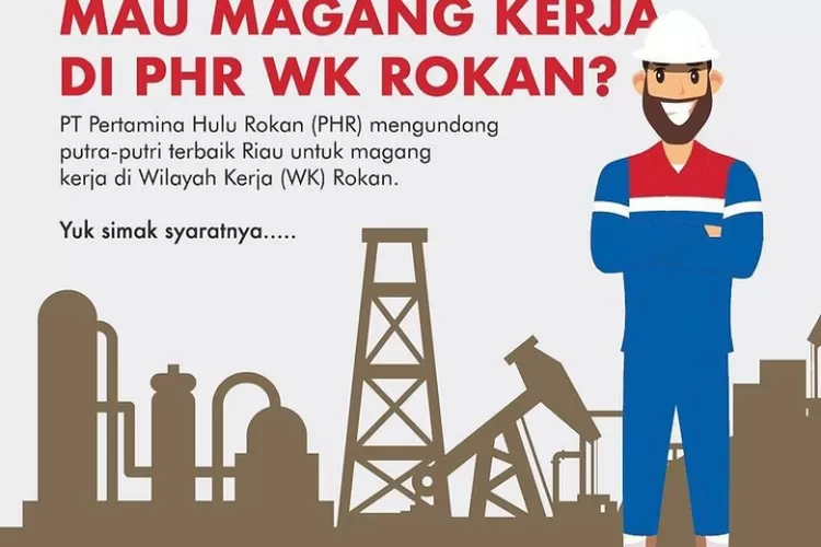 PT Pertamina Hulu Rokan Buka Program Magang Terbaru 2022 D3 Dan S1