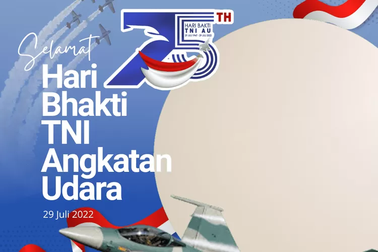 Link Twibbon Hari Bhakti Tni Angkatan Udara Ke Tahun Juli