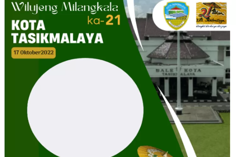 Link Twibbon Hut Kota Tasikmalaya Ke Tahun Desain Terbaru