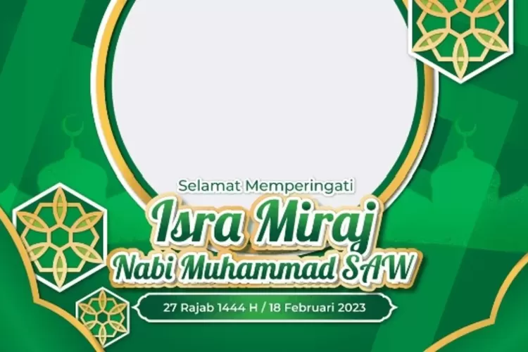 17 Link Twibbon Peringatan Isra Miraj 2023 Lengkap Dengan Cara