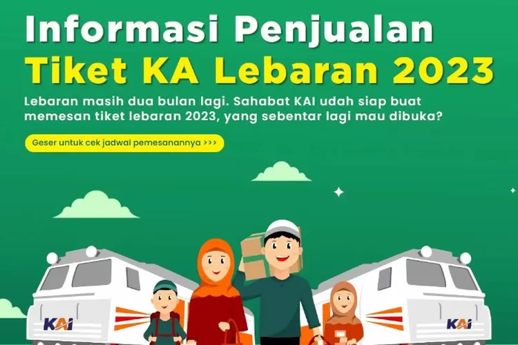 Siap Siap Pemesanan Tiket KAI Untuk H 8 Lebaran 2023 Akan Segera