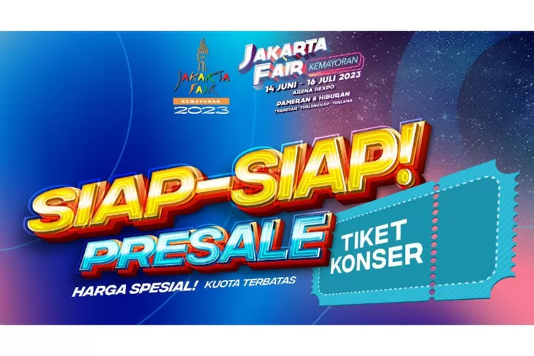 Presale Tiket Jakarta Fair 2023 Dibuka Hari Ini Cek Harga Dan Link