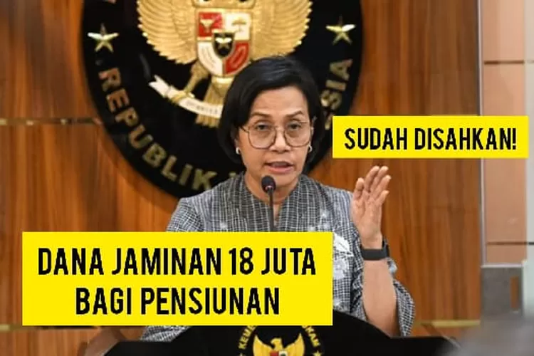 Dana Jaminan Rp Juta Akan Diberikan Kepada Pensiunan Pns Jika Hal Ini