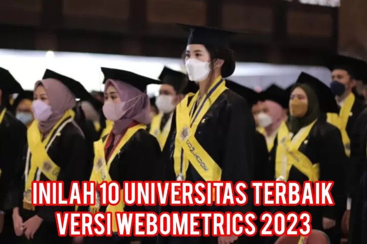 Inilah 10 Universitas Terbaik Di Indonesia Versi Webometrics UI Masih