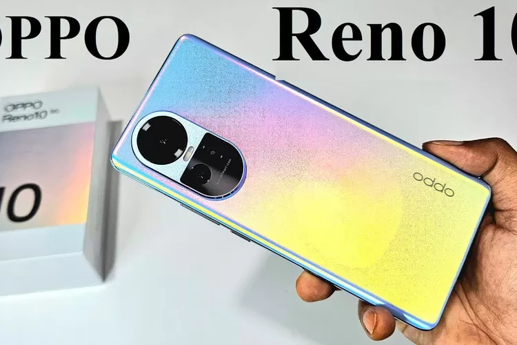 Harga Terbaru Oppo Reno 10 5G Dengan RAM 8GB Simak Spesifikasi Hebat