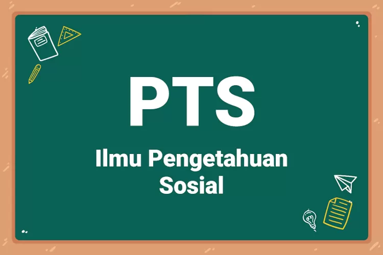 35 Contoh Soal PTS UTS Mapel IPS Kelas 7 Semester 1 Kurikulum Merdeka