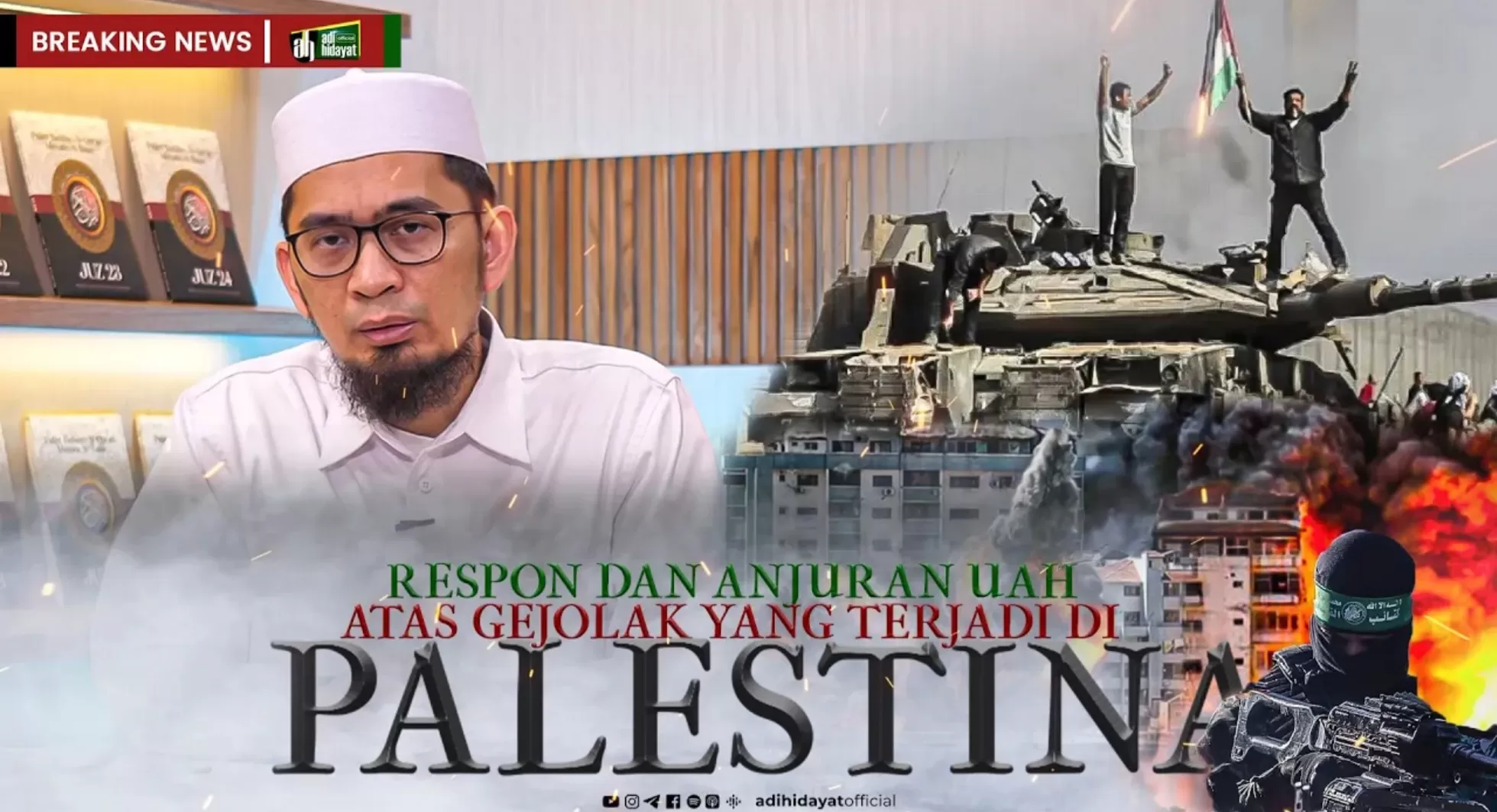Ustad Adi Hidayat merespon gejolak Gaza Vs Israel (Tangkapan layar Youtube @AdiHidayatOfficial)