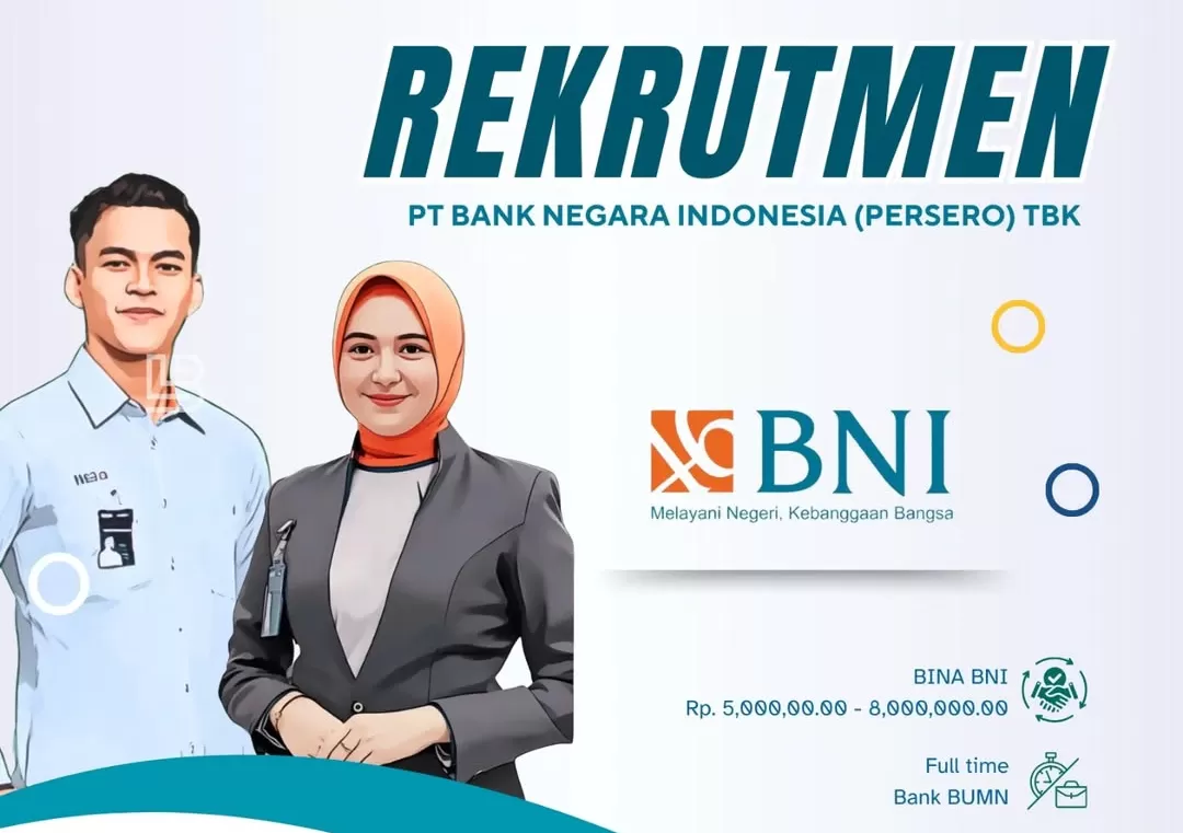 Kesempatan berkarier di BNI melalui program BINA BNI Banjarmasin. (Lowonganbumn)