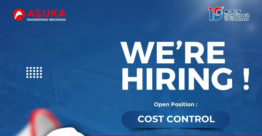 PT Asuka Engineering Indonesia mencari Cost Control berjiwa pemimpin, teliti, dan siap bekerja di Gresik.(Foto: Instagram @asukaindonesia)