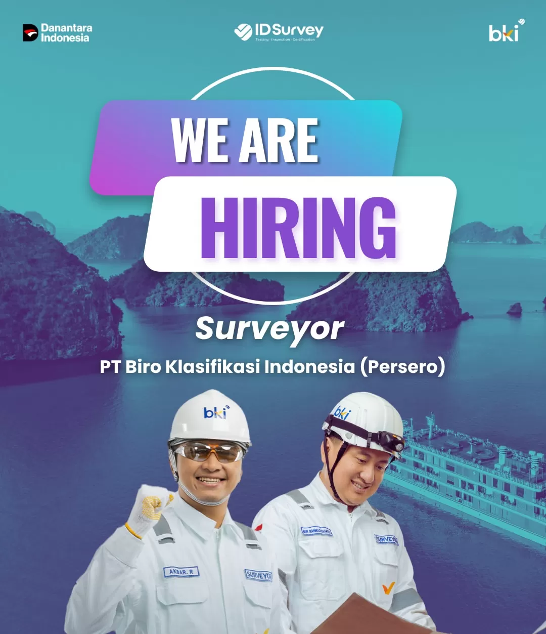 BKI mencari Surveyor berpengalaman atau lulusan baru, dengan kemampuan teknis dan sertifikasi terkait kapal. (Foto: Instagram @bki_1964)