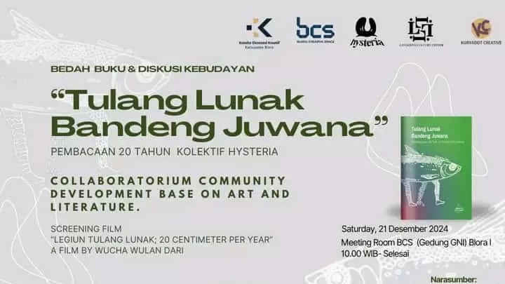 Membedah Buku "Tulang Lunak Bandeng Juwana": Perayaan 20 Tahun Kolektif Hysteria