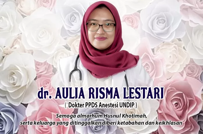 Poster ucapan duka cita atas wafatnya Dokter PPDS Anestesi Undip, dr. Aulia Risma Lestari. (X.com/asaibrahim)