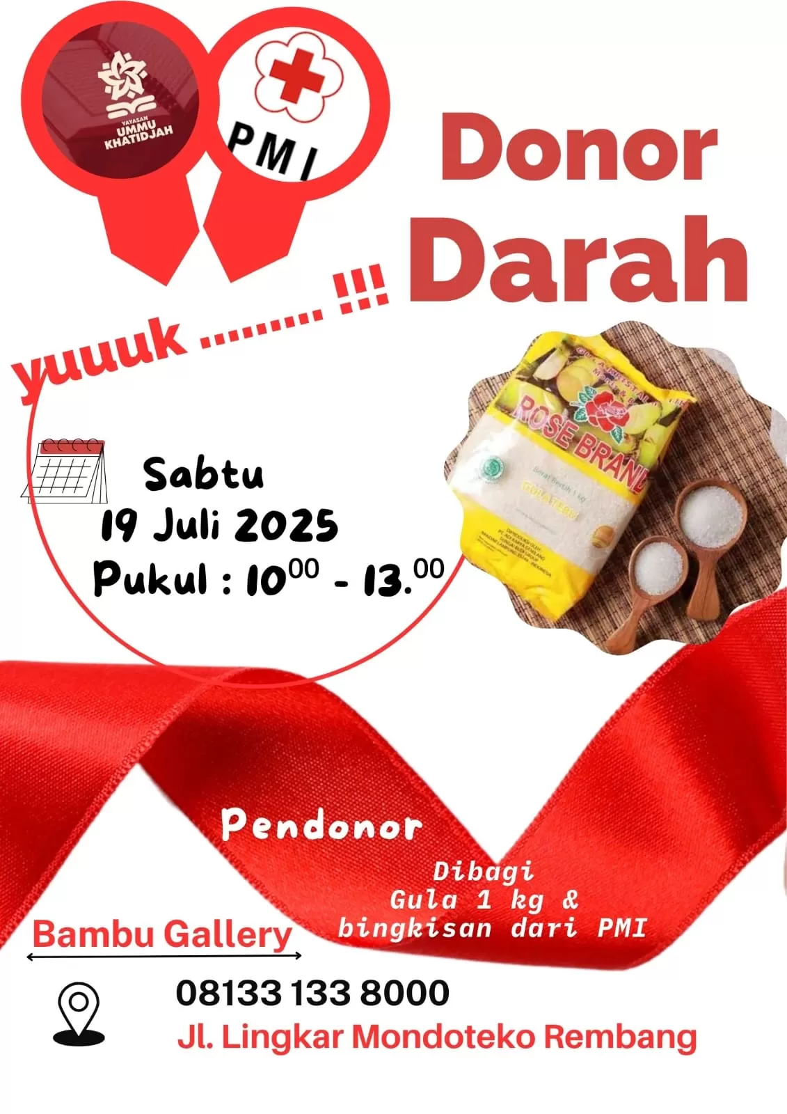 Donor darah di Bambu Gallery Rembang, Sabtu 19 Juli 2025. Pendonor dapat gula 1 kg dan bingkisan menarik dari PMI!