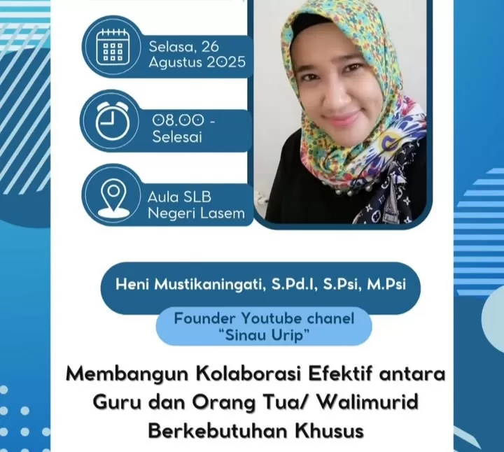 SLB Negeri Lasem siap gelar seminar parenting 26 Agustus 2025 dengan tema kolaborasi guru dan orang tua.
