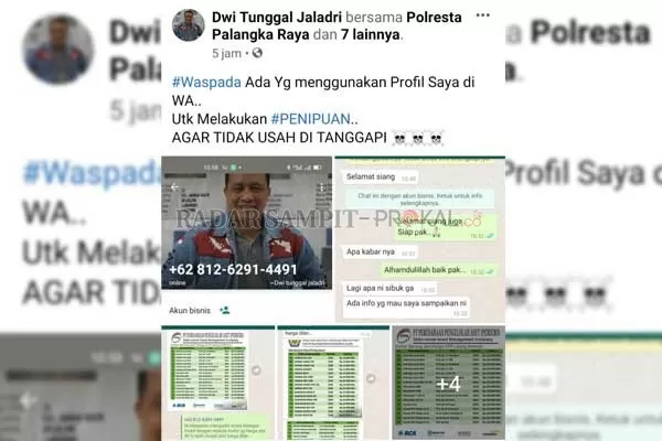WASPADA : Tangkapan layar akun asli Facebook Kapolresta Palangka Raya Kombes Pol Dwi Tunggal Jaladri menyampaikan foto dan profil wa akun palsu mengatasnamakan dalam hal penipuan.(istimewa)