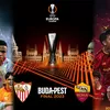 Final Liga Europa : AS Roma vs Sevilla, Nonton Live Streamingnya di Sini