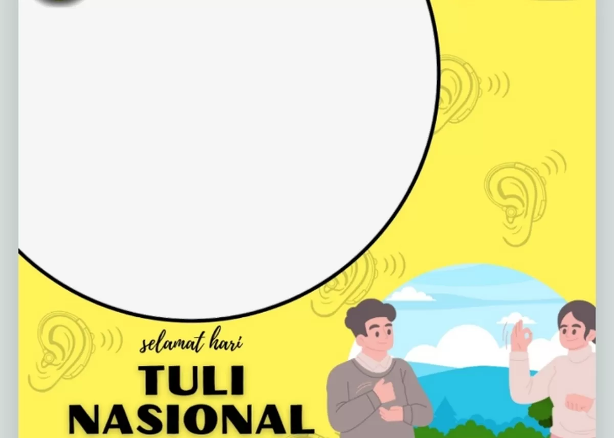Ucapan Hari Tuli Nasional 2026. (Twibbonize.com/SKhN 01 Kota Tangerang Selatan)