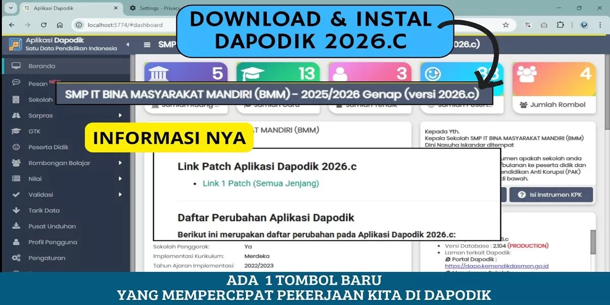 Update Dapodik ke versi 2026.C kini lebih mudah dengan patch 3 MB tanpa perlu uninstal versi 2026.B. Nikmati fitur baru 1Menu Aksi untuk rombel wali kelas dan ekskul, serta perbaikan bug simpan