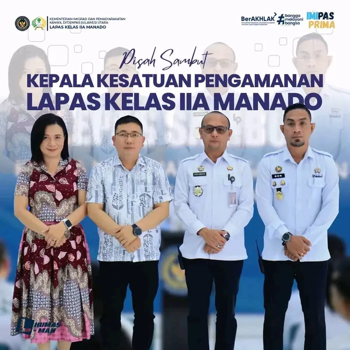 Kalapas Manado Saat Kegiatan Pisah Sambut Kepala Kesatuan Pengamanan