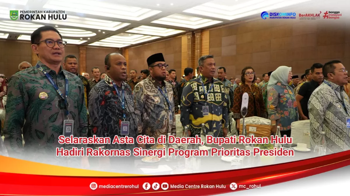 Foto Bupati Rokan Hulu  Anton, S.T., M.M., Hadiri Rakornas Sinergi Program Prioritas Presiden, Selaraskan Asta Cita Di Daerah (Diskominfo Rohul )
