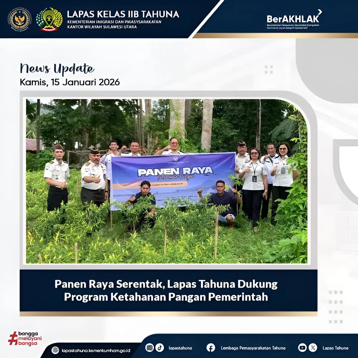 Kalapas Tahuna dan Jajaran Saat Kegiatan Panen Raya