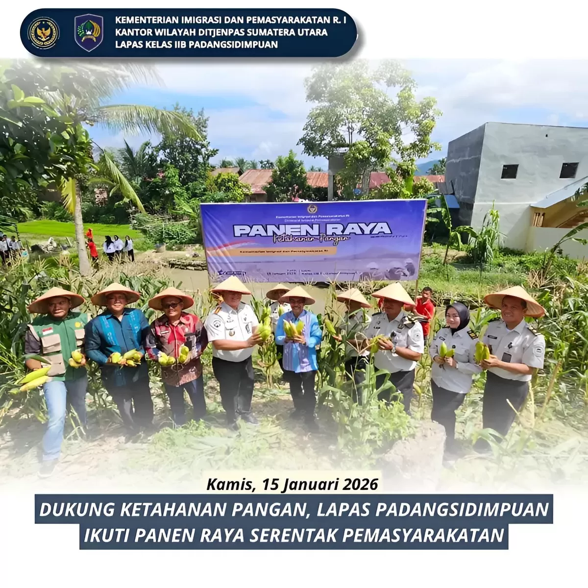 Kalapas Padangsidimpuan dan Jajaran Saat Kegiatan Panen Raya
