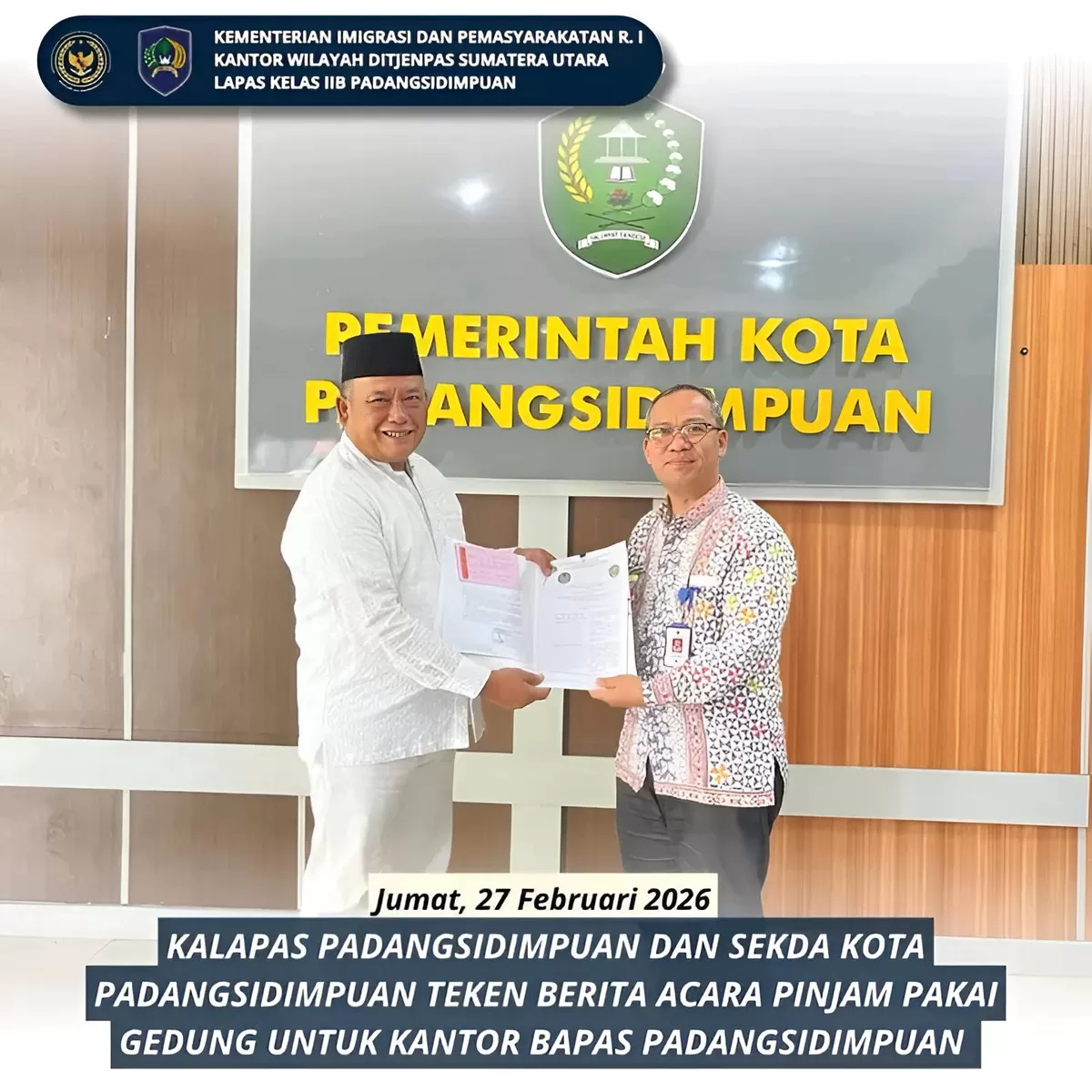 Kalapas Padangsidimpuan Bersama Sekda Kota Padangsidimpuan