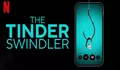 LINK Nonton The Tinder Swindler Gratis dan Legal, Film Netflix Kisah Nyata Crazy Rich Gadungan