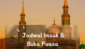 Inilah Jadwal Imsak dan Buka Puasa Wilayah DKI Jakarta di 10 Hari Pertama Ramadhan 2022
