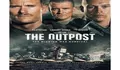 Sinopsis The Outpost di Bioskop Trans TV Hari Ini Tanggal 21 Mei 2022