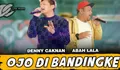 Lirik Lagu 'Ojo Dibandingke' dari Denny Caknan Ft. Abah Lala yang Langsung Menjadi Trending di YouTube