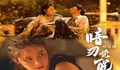 Link Nonton Drama China 'Hidden Edge' Episode 1 Sampai 24 Lengkap dengan Subtitle Indonesia, Gratis!