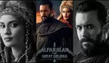 Sinopsis Drama Turki ‘Alparslan: The Great Seljuks’, Mengisahkan Kerajaan Turki