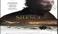 Sinopsis Film Silence Tayang 24 Desember 2022 di Bioskop Trans TV, Umat Kristen Dipaksa Meninggalkan Imannya