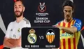 Link Nonton Live Streaming Real Madrid vs Valencia di Piala Super Spanyol Pukul 02.00 Tanggal 12 Januari 2023