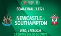 Link Nonton Live Streaming Newcastle United vs Southampton di EFL Cup Pukul 03.00 Tanggal 1 Februari 2023