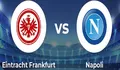 Prediksi Skor Eintracht Frankfurt vs Napoli di Liga Champions Tanggal 22 Februari 2023 dan Head to Head