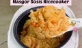 Resep Nasi Goreng Sosis Rice Cooker Cuma 5 Bahan, Cocok Jadi Ide Menu Sahur Anak Kos 