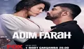 Sinopsis Drama Turki Adim Farah Kisah Wanita Iran yang Kabur ke Istanbul Secara Ilegal Tayang 1 Maret 2023