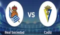 Prediksi Skor Real Sociedad vs Cadiz di La Liga 2023 Pekan 24 Dini Hari, Cadiz Belum Pernah Menang