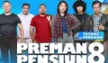 Inilah sinopsis dan jadwal tayang Preman Pensiun 8 di RCTI pada Kamis, 23 Maret 2023