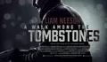 Sinopsis Film A Walk Among The Tombstones, Tayang Malam Ini Selasa 21 Maret 2023 di Bioskop Trans TV