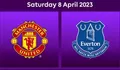 Jadwal MU vs Everton siaran langsung Liga Inggris malam ini Sabtu 8 April 2023, Beserta link live streaming