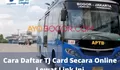 Cara Pendaftaran TJ Card Lewat Link klg.transjakarta.co.id, Naik Bus Transjakarta Gratis