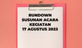 Contoh Rundown Susunan Acara 17 Agustus 2023 Tingkat RT, Karang Taruna, Desa, dan Sambutan Ketua Panitia