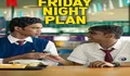 Sinopsis Film India Friday Night Plan Tayang 1 September 2023, Kisah Kakak Adik Hadiri Pesta Panas