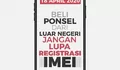 Panduan lengkap registrasi IMEI untuk ponsel impor di Indonesia: Langsung dari Bea Cukai