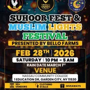 Suhoor Fest & Muslim Lights Festival Are Coming to Long Island in February 2026