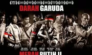 Layak Ditonton, 7 Film Ini Mengisahkan Kemerdekaan Republik Indonesia